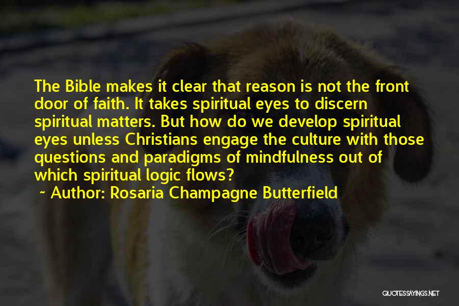 Paradigms Quotes By Rosaria Champagne Butterfield