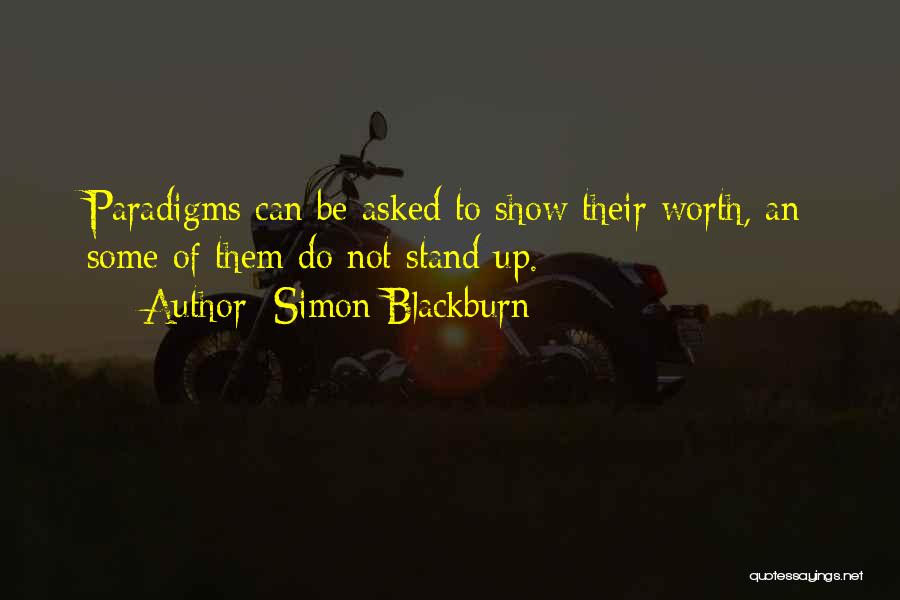 Paradigms Quotes By Simon Blackburn
