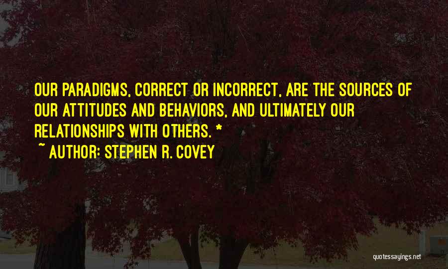 Paradigms Quotes By Stephen R. Covey