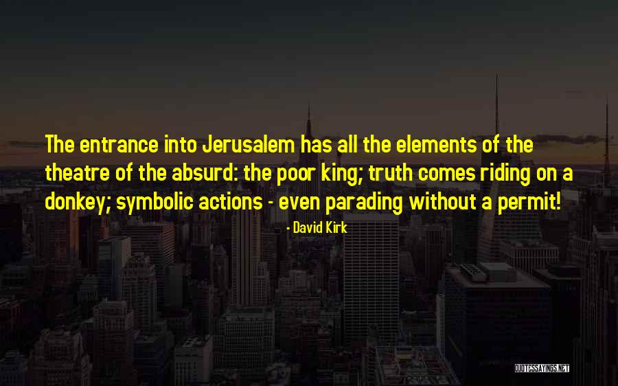 Parading Quotes By David Kirk Parading Quotes By David Kirk