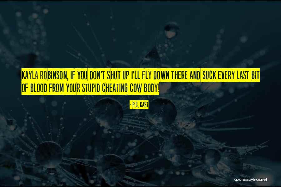 Paradip India Quotes By P.C. Cast Paradip India Quotes By P.C. Cast