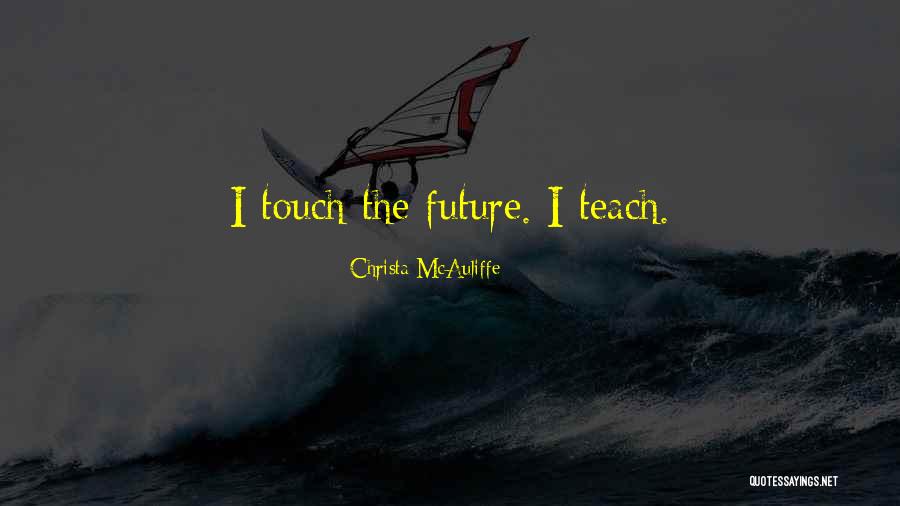 Paradip Port Quotes By Christa McAuliffe Paradip Port Quotes By Christa McAuliffe