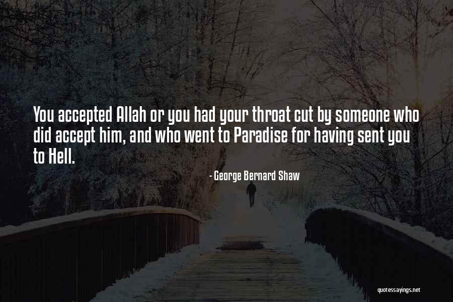 Paradise Islam Quotes By George Bernard Shaw Paradise Islam Quotes By George Bernard Shaw