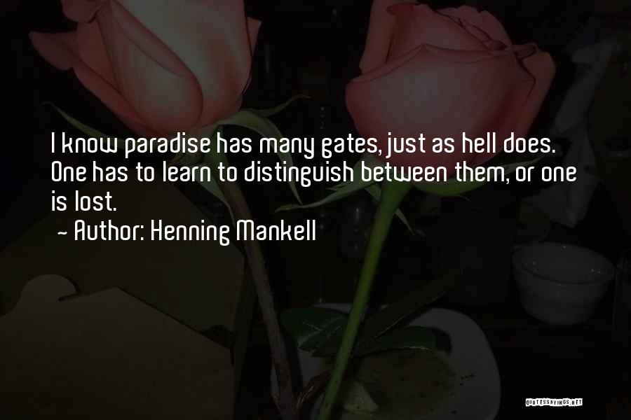 Paradise Lost Hell Quotes By Henning Mankell