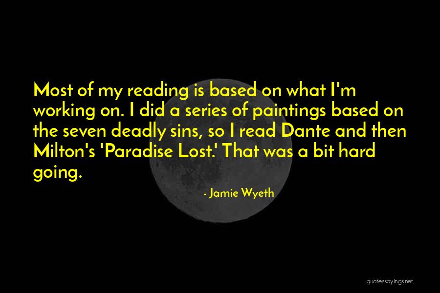 Paradise Lost Milton Quotes By Jamie Wyeth Paradise Lost Milton Quotes By Jamie Wyeth
