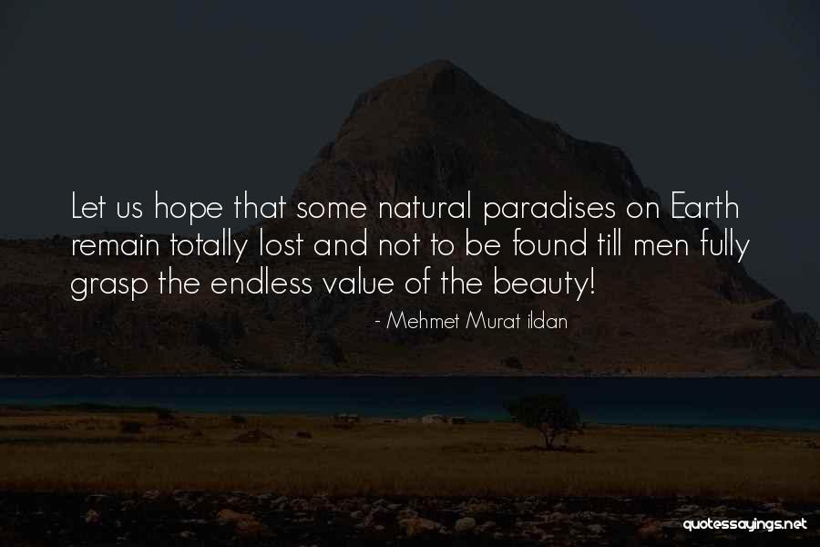Paradise Lost Quotes By Mehmet Murat Ildan Paradise Lost Quotes By Mehmet Murat Ildan