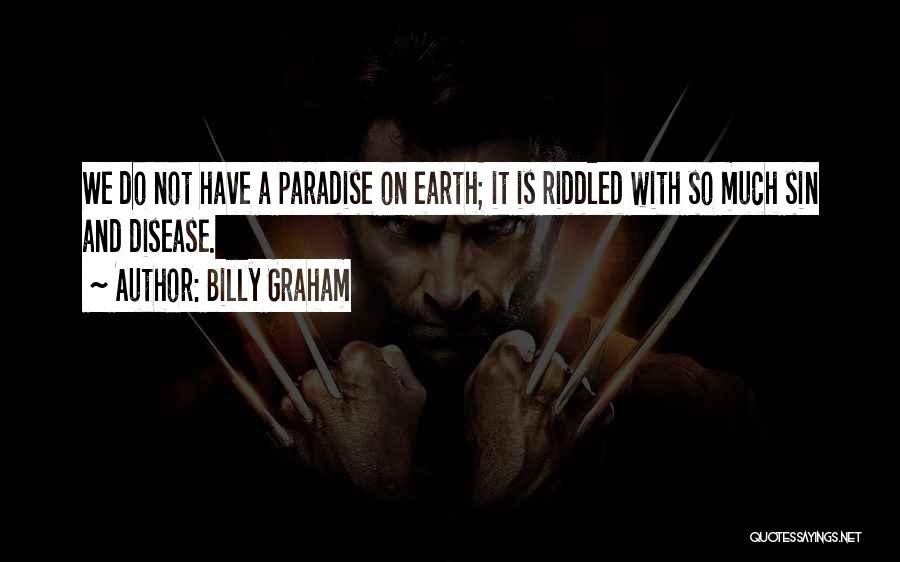 Paradise On Earth Quotes By Billy Graham