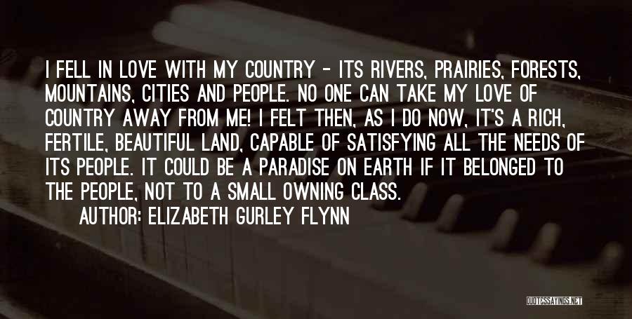 Paradise On Earth Quotes By Elizabeth Gurley Flynn
