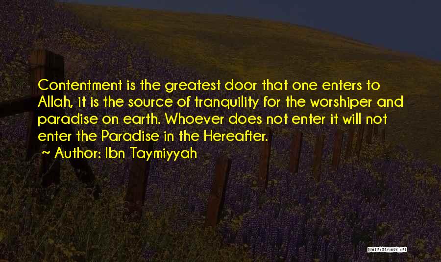 Paradise On Earth Quotes By Ibn Taymiyyah