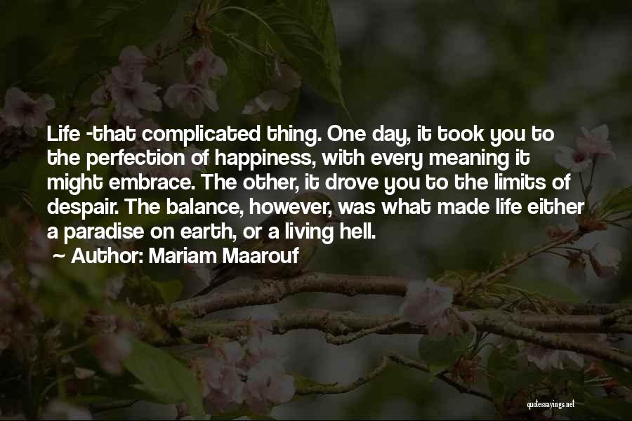 Paradise On Earth Quotes By Mariam Maarouf