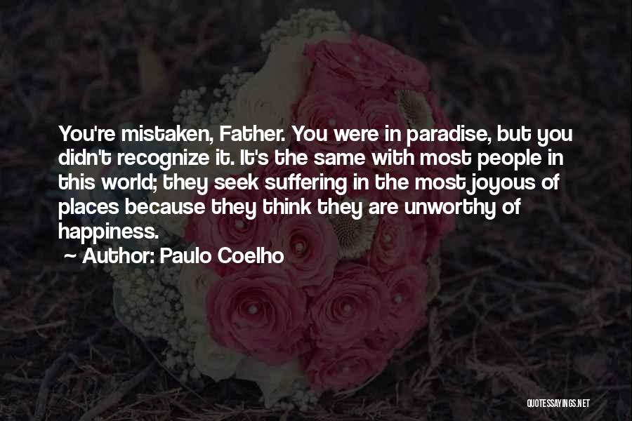 Paradise Places Quotes By Paulo Coelho
