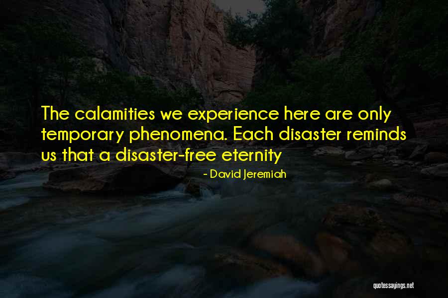 Paradisum Faure Quotes By David Jeremiah Paradisum Faure Quotes By David Jeremiah