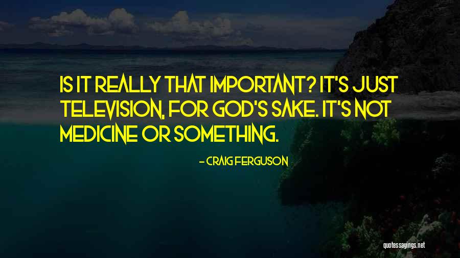Paradores Pr Quotes By Craig Ferguson Paradores Pr Quotes By Craig Ferguson