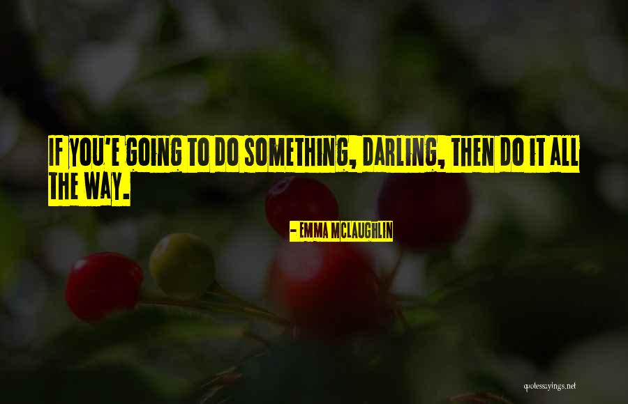 Paradores Pr Quotes By Emma McLaughlin Paradores Pr Quotes By Emma McLaughlin