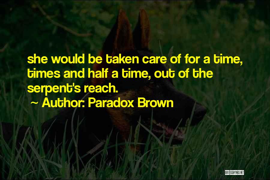 Paradox Brown Quotes 405268