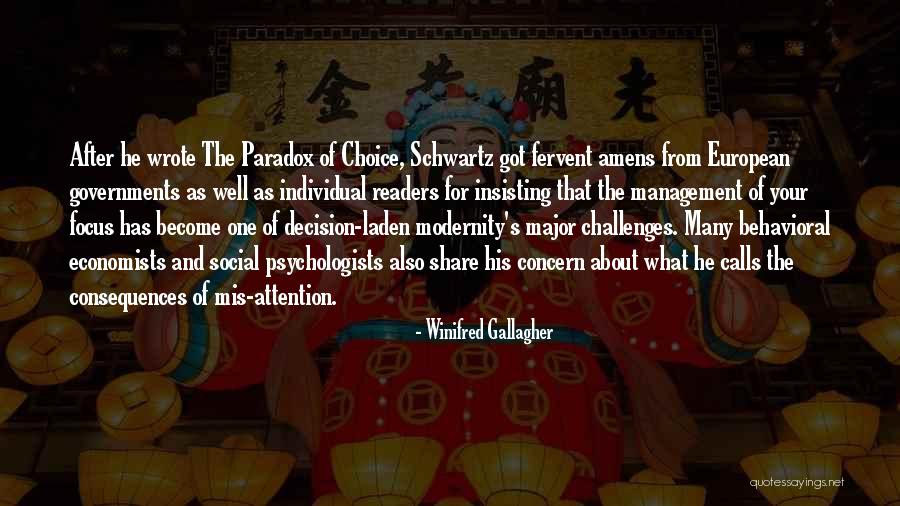 Paradox Of Choice Quotes By Winifred Gallagher Paradox Of Choice Quotes By Winifred Gallagher