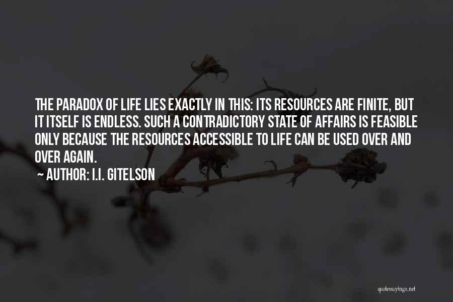 Paradox Of Life Quotes By I.I. Gitelson