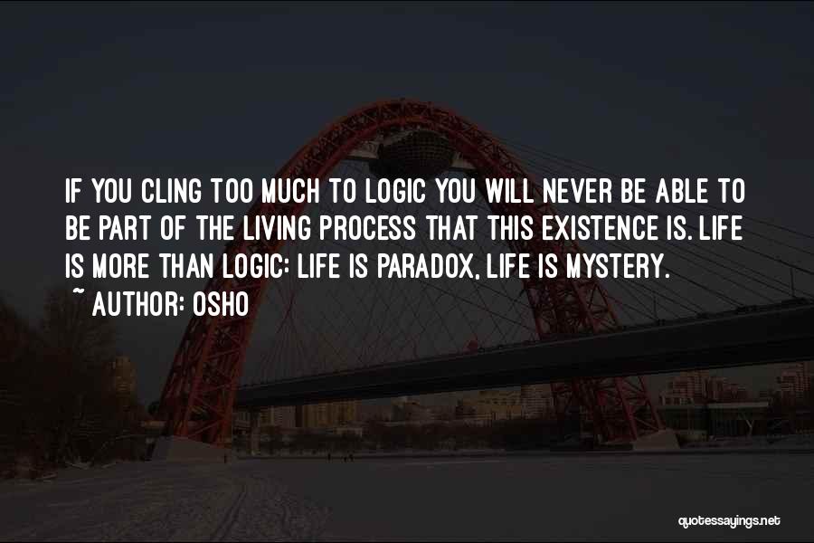 Paradox Of Life Quotes By Osho