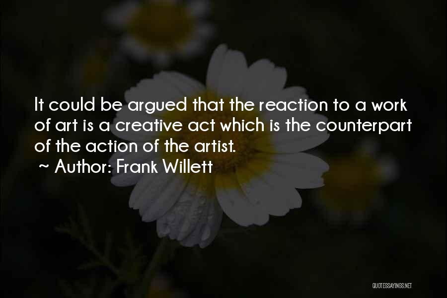 Paradoxalmente Quotes By Frank Willett
