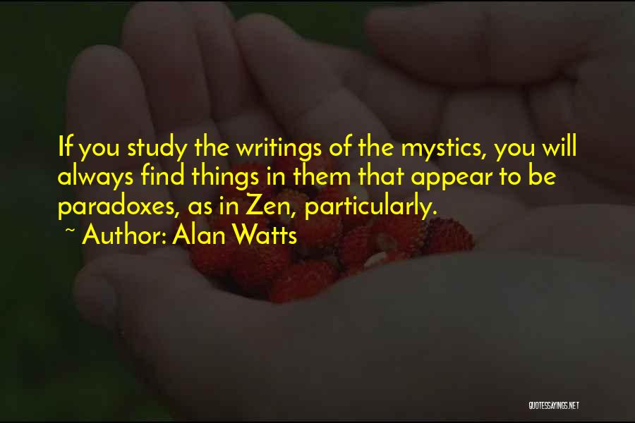 Paradoxes Quotes By Alan Watts