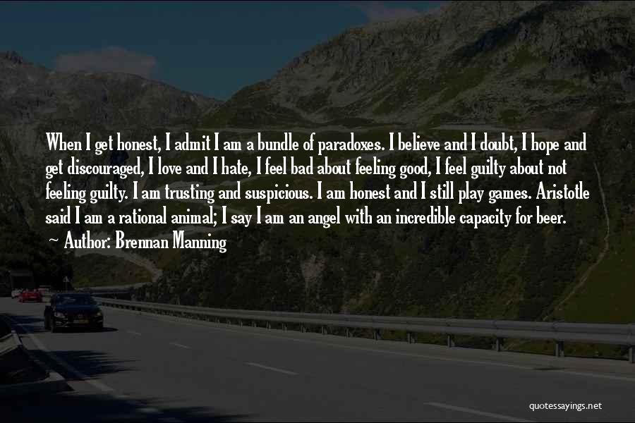 Paradoxes Quotes By Brennan Manning