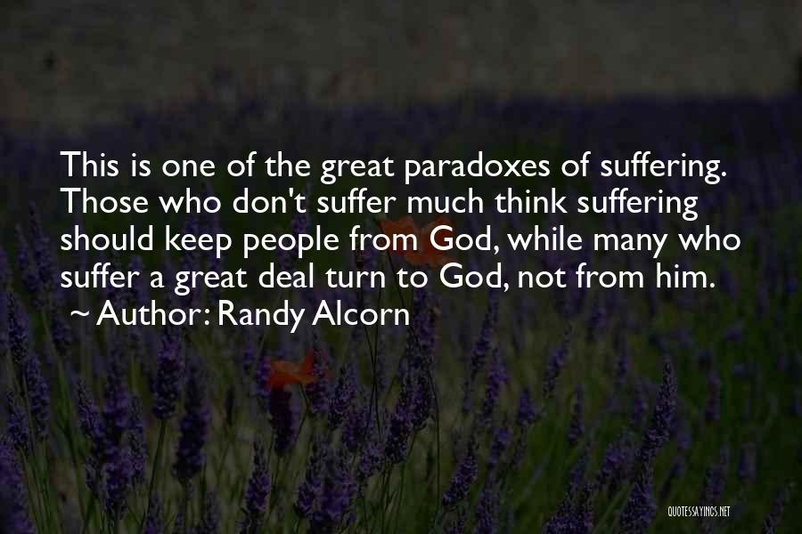 Paradoxes Quotes By Randy Alcorn