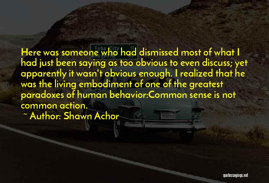 Paradoxes Quotes By Shawn Achor