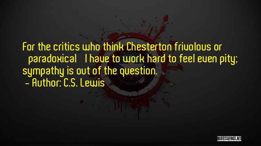 Paradoxical Quotes By C.S. Lewis