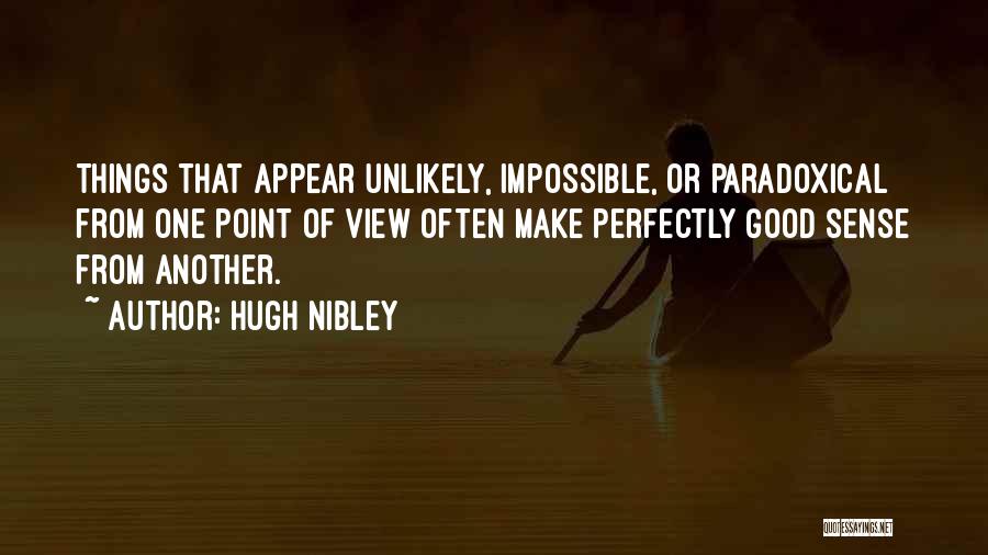 Paradoxical Quotes By Hugh Nibley