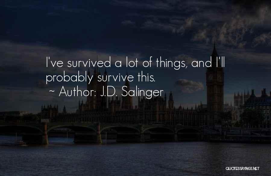 Paragon Shepard Quotes By J.D. Salinger