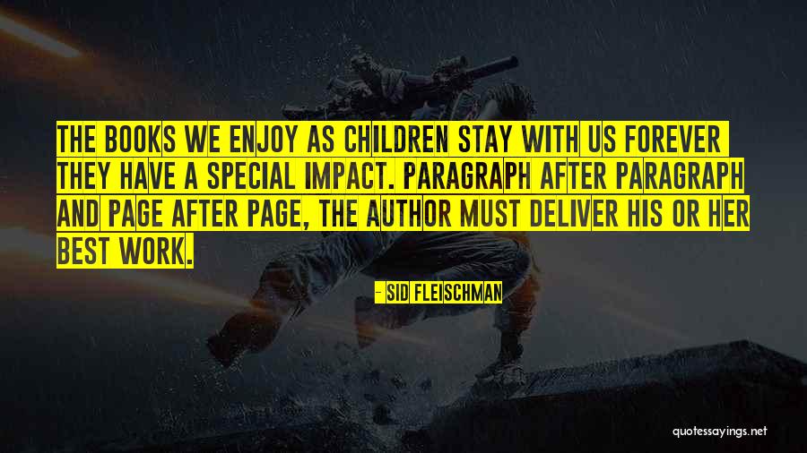 Paragraph Best Quotes By Sid Fleischman Paragraph Best Quotes By Sid Fleischman