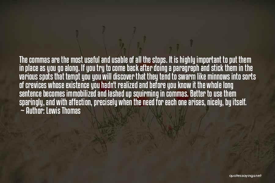 Paragraph Writing Quotes By Lewis Thomas