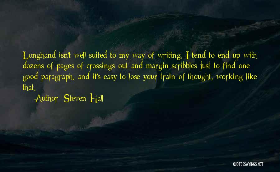 Paragraph Writing Quotes By Steven Hall