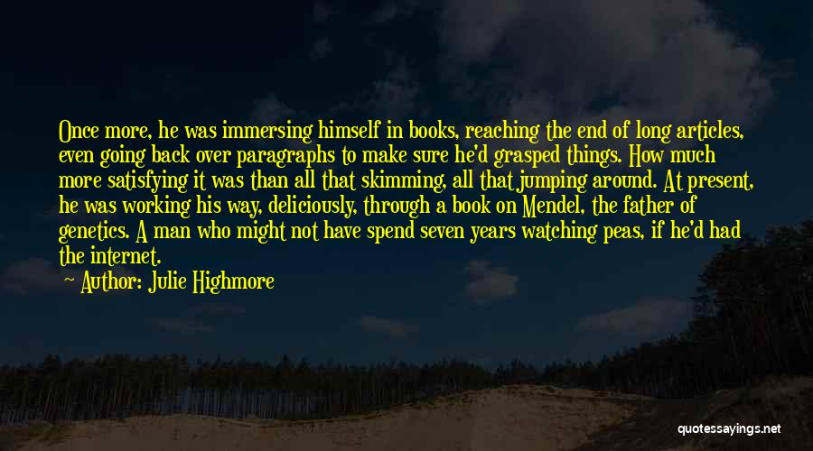 Paragraphs Quotes By Julie Highmore