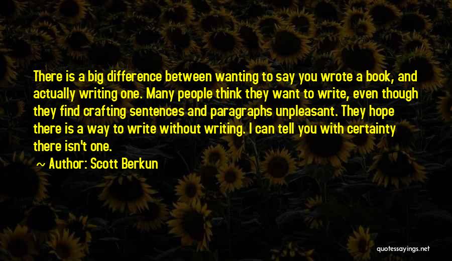 Paragraphs Quotes By Scott Berkun