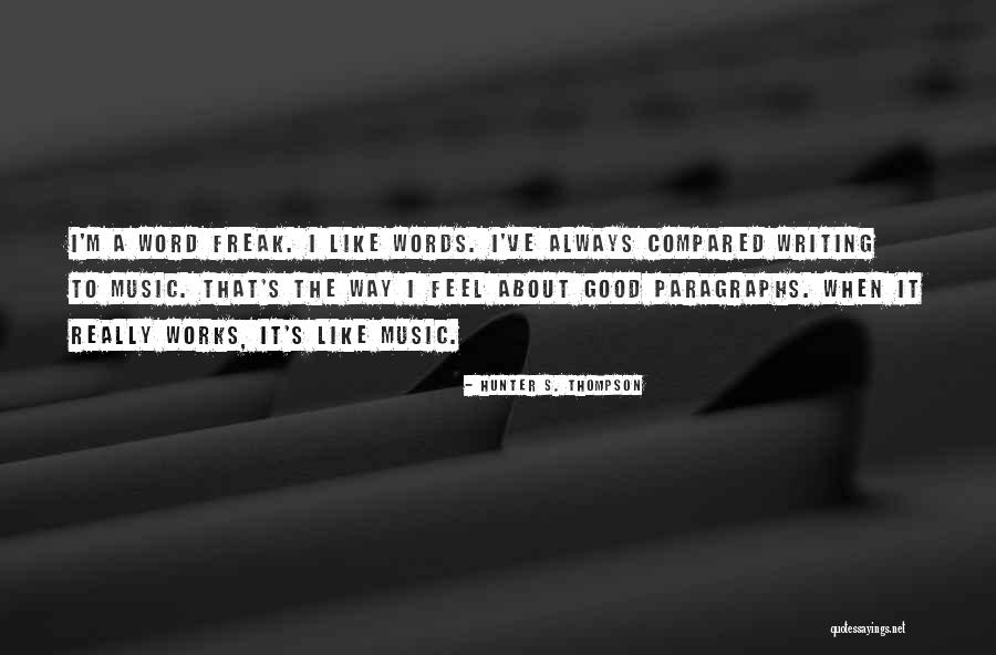 Paragraphs Within Quotes By Hunter S. Thompson Paragraphs Within Quotes By Hunter S. Thompson