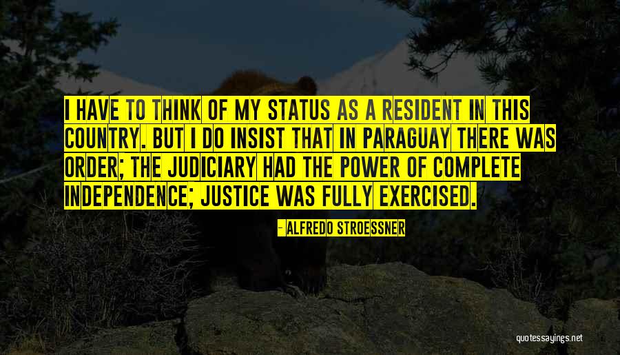 Paraguay Quotes By Alfredo Stroessner