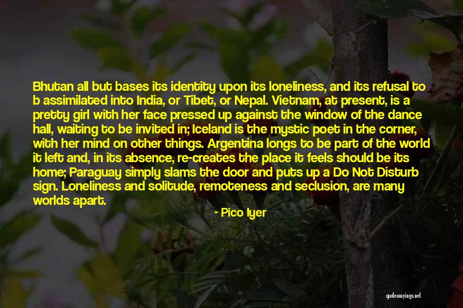 Paraguay Quotes By Pico Iyer