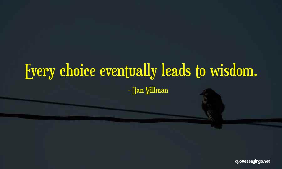 Paraguayan Women Quotes By Dan Millman Paraguayan Women Quotes By Dan Millman