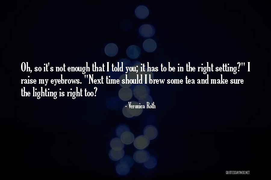 Paraie Vodka Quotes By Veronica Roth Paraie Vodka Quotes By Veronica Roth