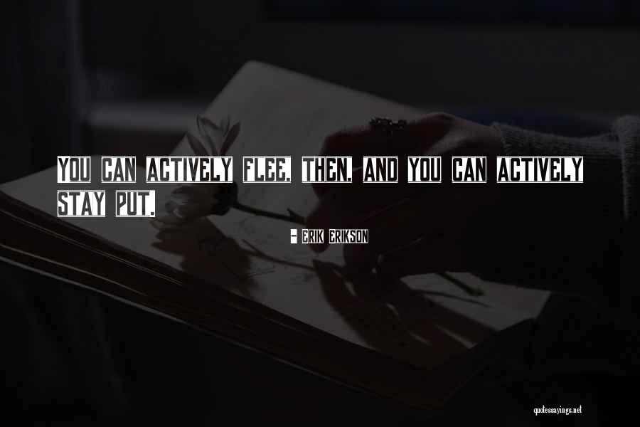 Paralegals In Fresno Quotes By Erik Erikson Paralegals In Fresno Quotes By Erik Erikson