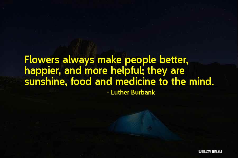 Paralela 45 Quotes By Luther Burbank Paralela 45 Quotes By Luther Burbank