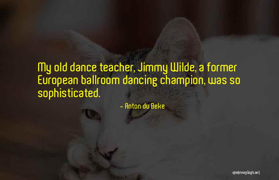 Paralelas Perpendiculares Quotes By Anton Du Beke Paralelas Perpendiculares Quotes By Anton Du Beke