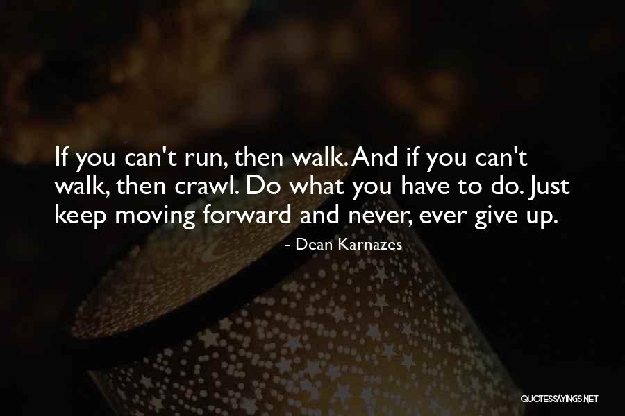 Paralele I Meridijani Quotes By Dean Karnazes Paralele I Meridijani Quotes By Dean Karnazes