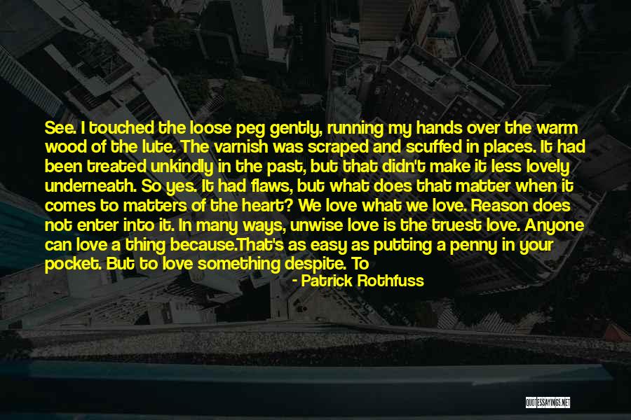 Parallam Lumber Quotes By Patrick Rothfuss Parallam Lumber Quotes By Patrick Rothfuss