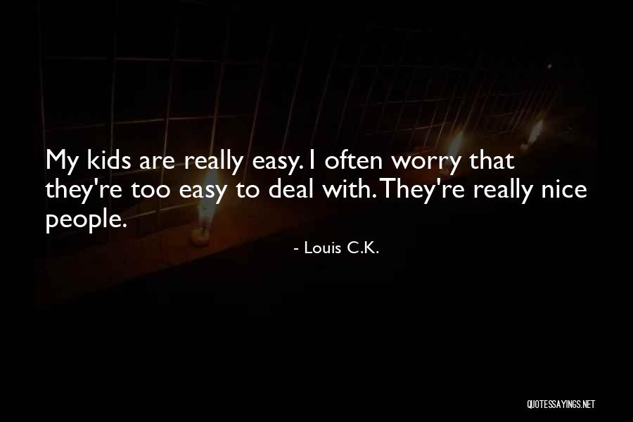 Parallam Sizes Quotes By Louis C.K. Parallam Sizes Quotes By Louis C.K.