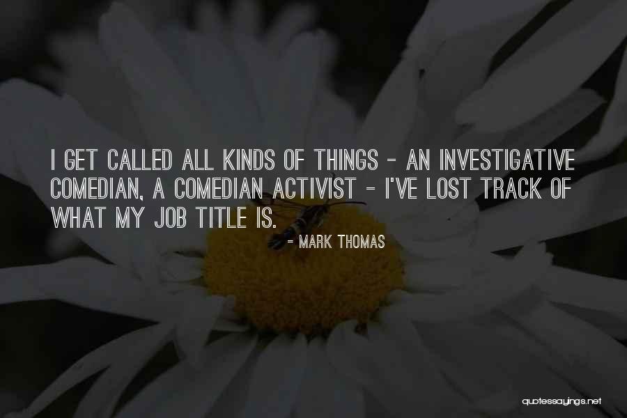 Parallax Effect Quotes By Mark Thomas