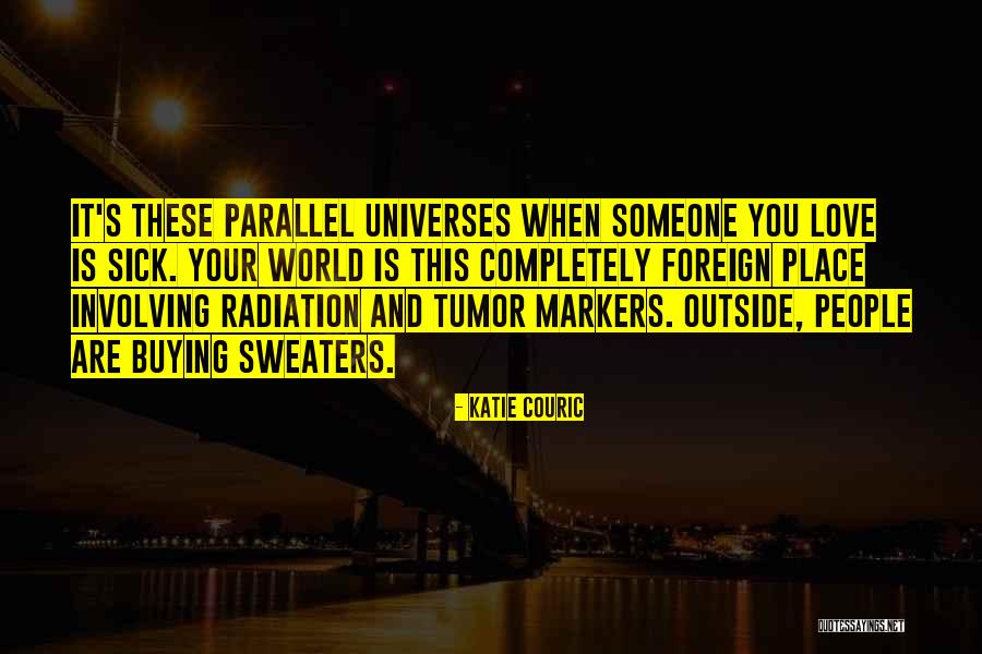 Parallel Love Quotes By Katie Couric Parallel Love Quotes By Katie Couric