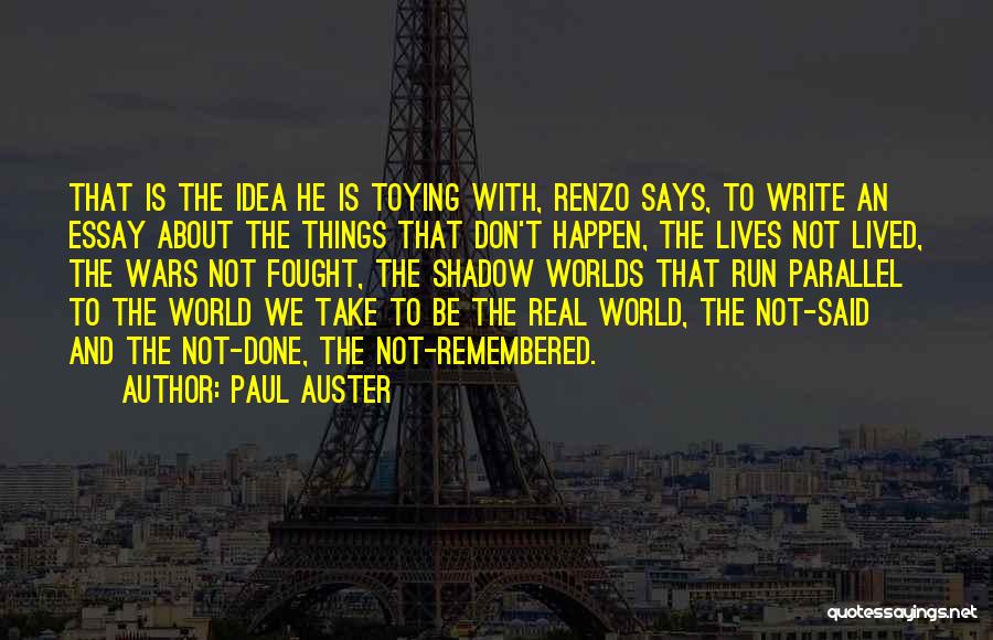 Parallel Quotes By Paul Auster