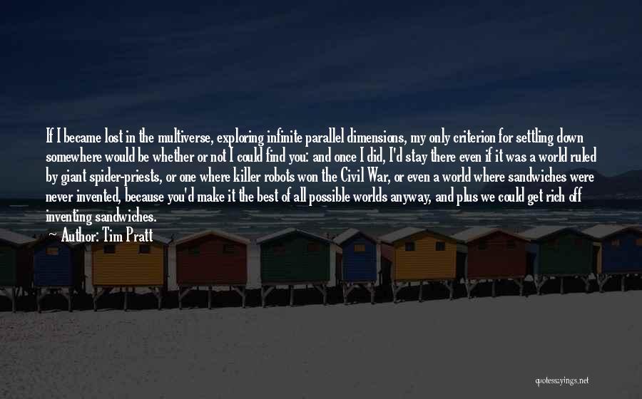 Parallel Quotes By Tim Pratt